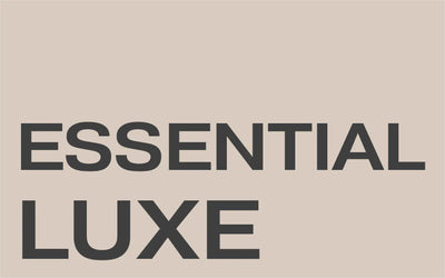 Essential LUXE Kit